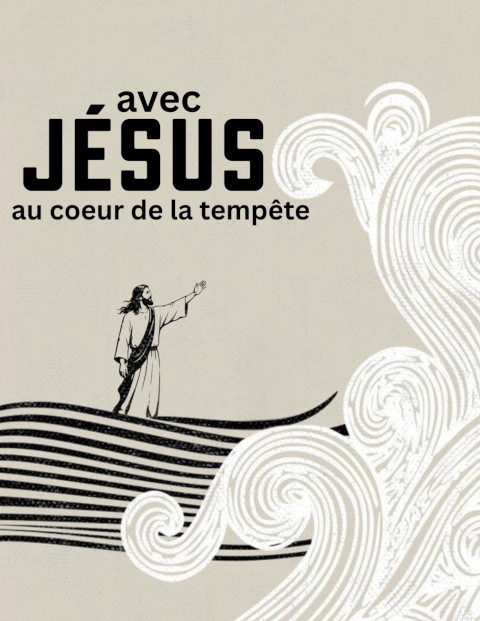 Avec Jésus au coeur de la tempête